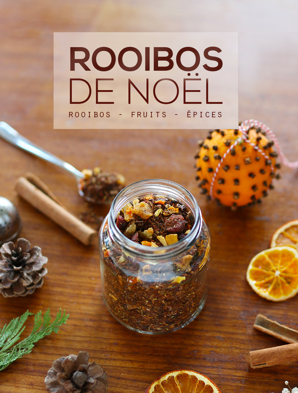 DIY Rooibos de Noël aux fruits et aux épices - Mango & Salt