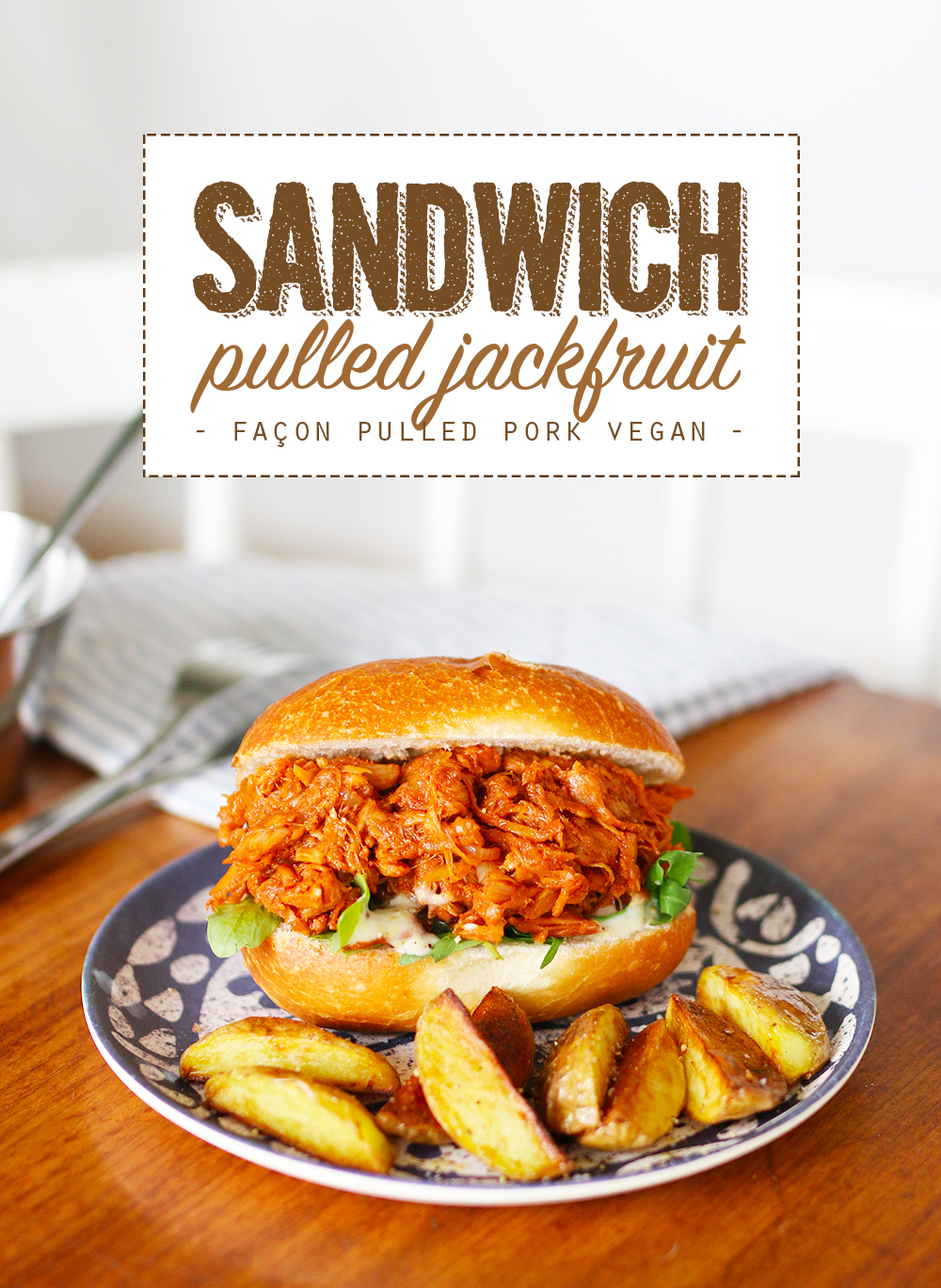 Sandwich vegan pulled jackfruit (jacquier effiloché) à la sauce barbecue - Mango & Salt