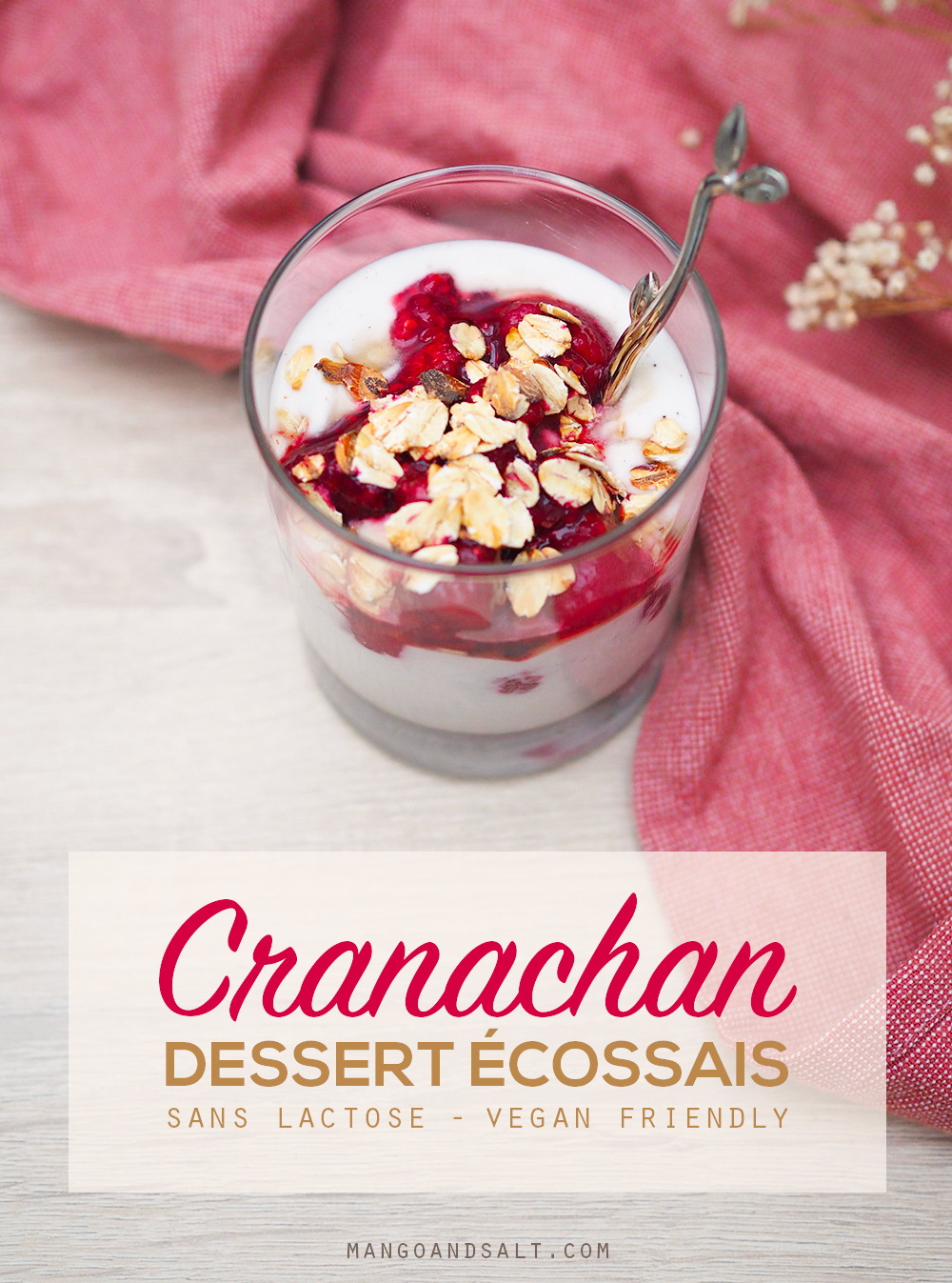 Cranachan sans lactose - Recette écossaise – Mango & Salt