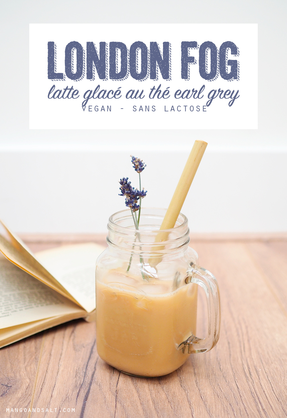 London Fog - Earl Grey Latte Glacé – Mango & Salt